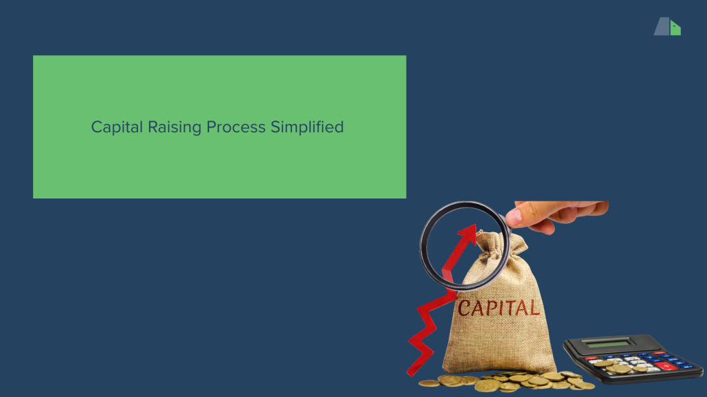Capital Raising Process Simplified
